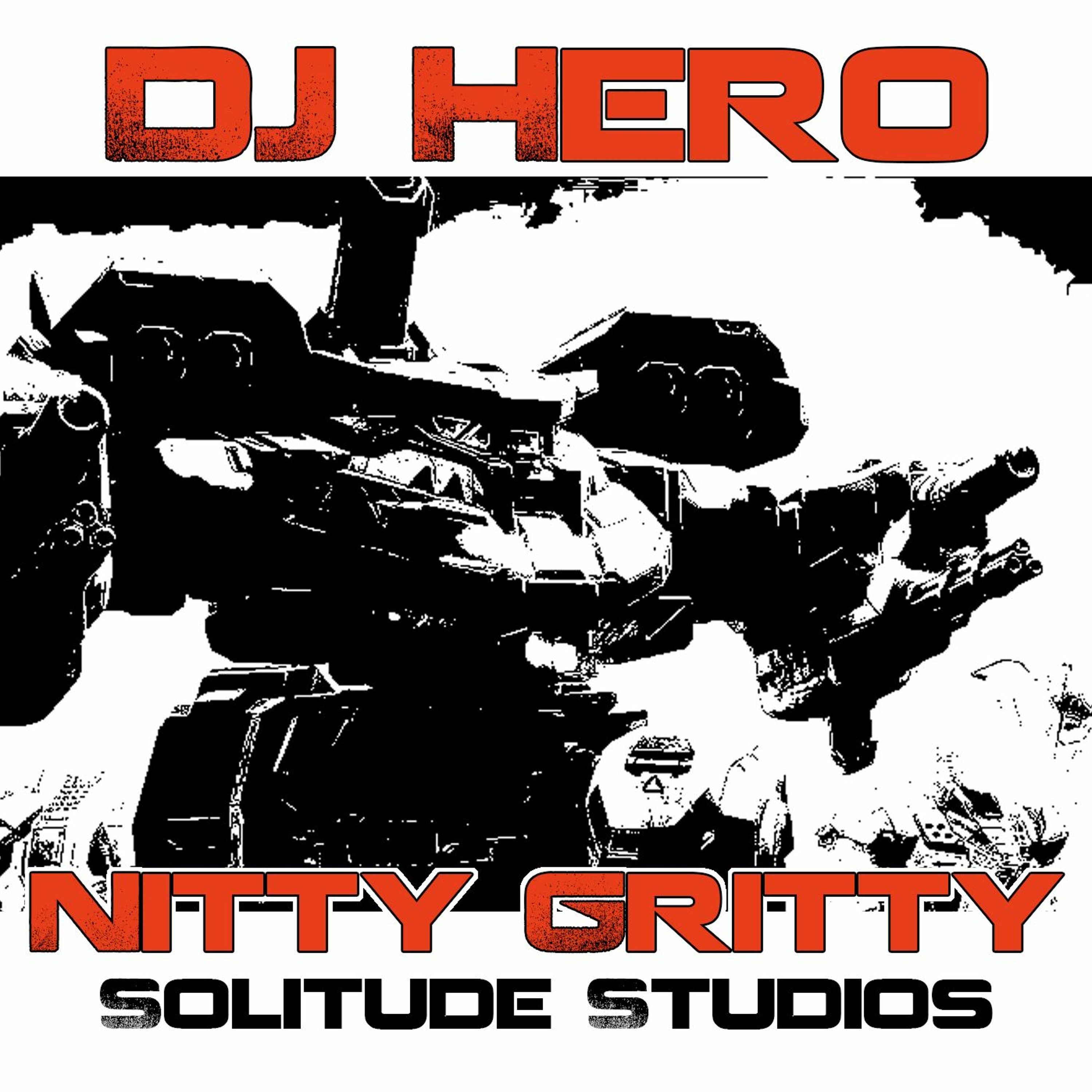 DJ Hero - Nitty Gritty (Original Mix) episode artwork