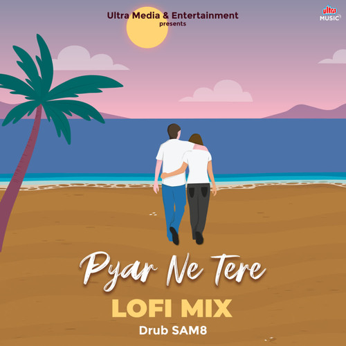 Pyar Ne Tere - Lofi Mix