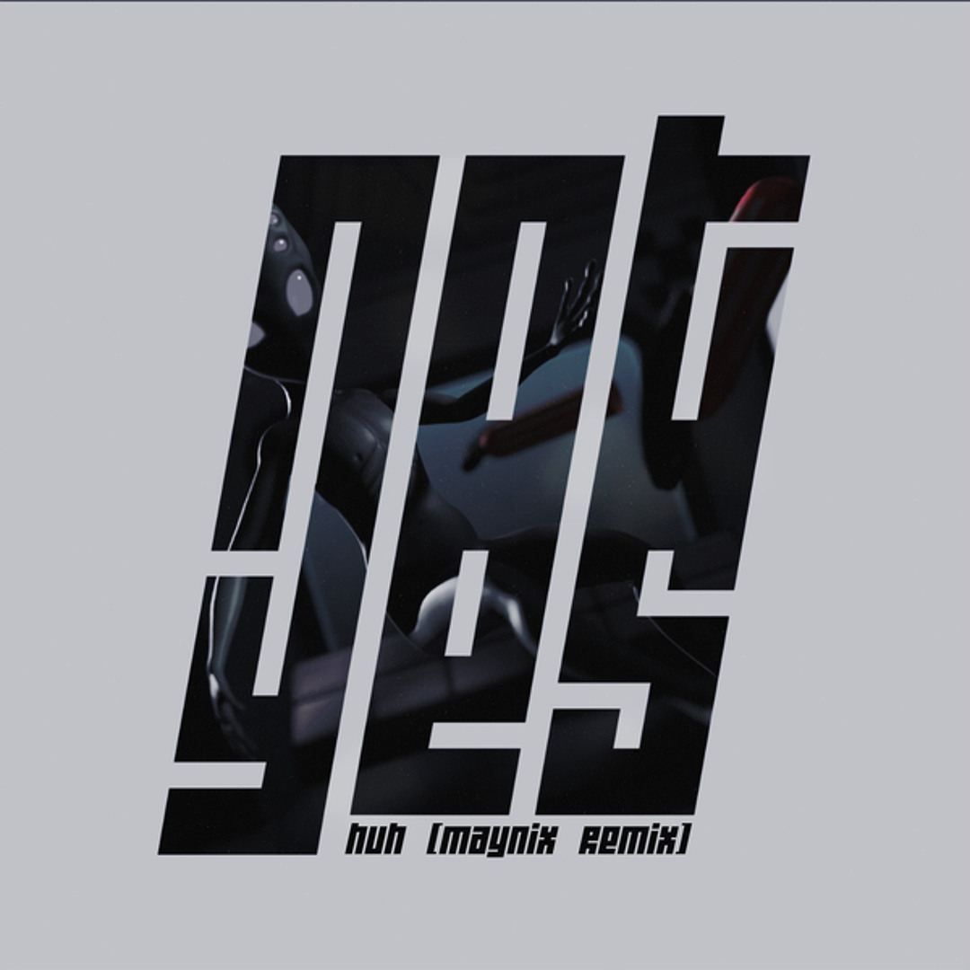 Stream huh (Maynix Remix) by not yes | Listen online for free on SoundCloud