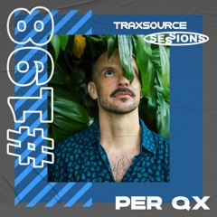 TRAXSOURCE LIVE! Sessions #198 - Per QX