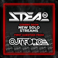 Outforce Ft MC Steal - Solo Stream's 29/01/21