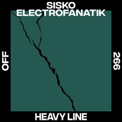Sisko Electrofanatik - Heavy Line