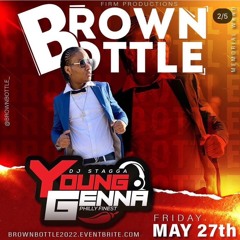 BROWN BOTTLES 2022 PROMO CLEAN DJ STAGGA