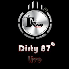 Dirty 87 Live (Malcolm Lewis Podcast Mix 330)