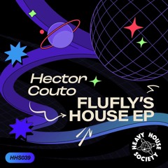 PREMIERE: Hector Couto - Flufly's House