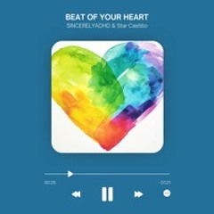 BEAT OF YOUR HEART (WITH STAR CASTILLO)