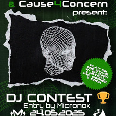[MICRONOX] - CAUSE4CONCERN x MIGUEL DNB - DJ CONTEST