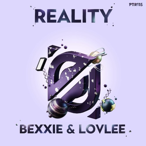 Bexxie & Lovlee - Reality