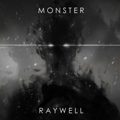 Raywell - Monster