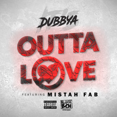 Outta Love feat. Mistah F.A.B