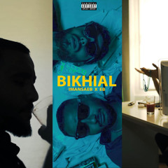 BIKHIAL [imansaeb X ebrshit]