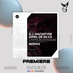 PREMIERE: D.J. MacIntyre, Dimel De Silva - Crimson Shadow (Nomas Remix) [Movement Recordings]
