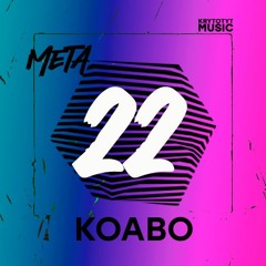 META ֎ Koabo| 22