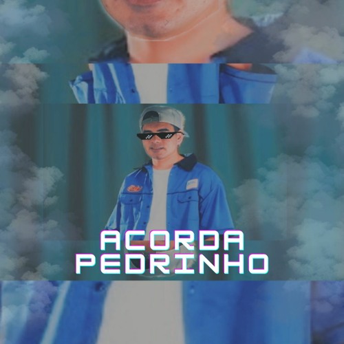 Jovem Dionisio - Acorda Pedrinho (Mr.Tchello Remix)