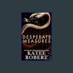 ((Ebook)) ✨ Desperate Measures (Wicked Villains Book 1) [W.O.R.D]