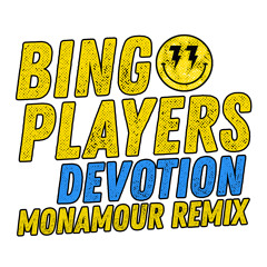 Bingo Players - Devotion (Monamour Remix) played by JEWELZ & SPARKS BUY = FREE