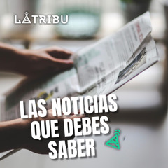 Las Noticias que debes saber (20 de marzo de 2026)