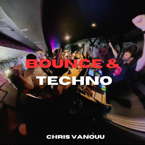 GOODY GOODY Bounce to Techno DJ SET CHRIS VANOUU