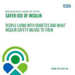 MSATS: People living with diabetes and what insulin safety means to them