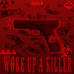 WOKE UP A KILLER (RED MUSIC INTRO)