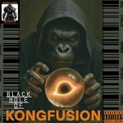 BLACK HOLE OF KONGFUSION