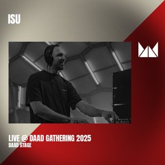 Isu @ Daad Gathering 2025 | Daad Stage