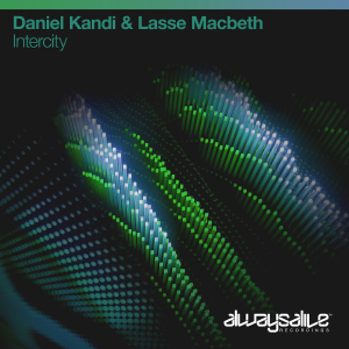 Daniel Kandi & Lasse Macbeth - Intercity
