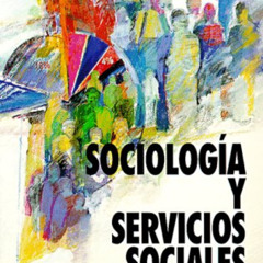 [GET] EPUB 📧 Sociologia Y Servicios Sociales: Lecturas Y Vocabulario En Espanol, (So