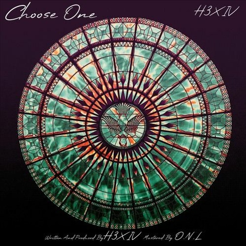 Premiere: H3XIV - Choose one