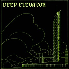 🍸 Deep Elevator