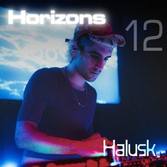 HORIZONS PODCAST #12 - HALUSK