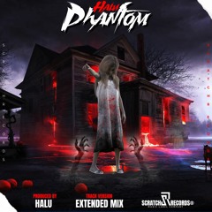 HaLu - Phantom [ Scratch Records Release ] #SHRS045