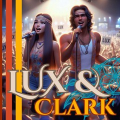 Look At Us Now (LUX ft. Clark)
