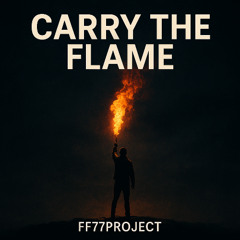 Carry the Flame