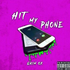 Hit My Phone (feat. Axoh)