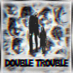 DOUBLE TROUBLE [CENZER vs HYPNOTIX]