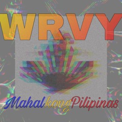 WRVY - MAHAL KONG PILIPINAS