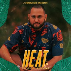 Heat Tropical Riddims #01.