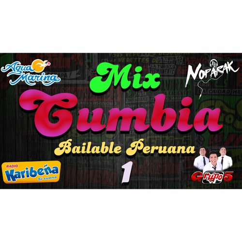 Stream MIX CUMBIA VOL. 1 - Cumbia Peruana [ Dj noparak]21'' by Dj noparak |  Listen online for free on SoundCloud