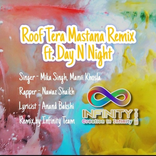 Roop Tera Mastana Remix ft. Day N Night (Infinity Team)