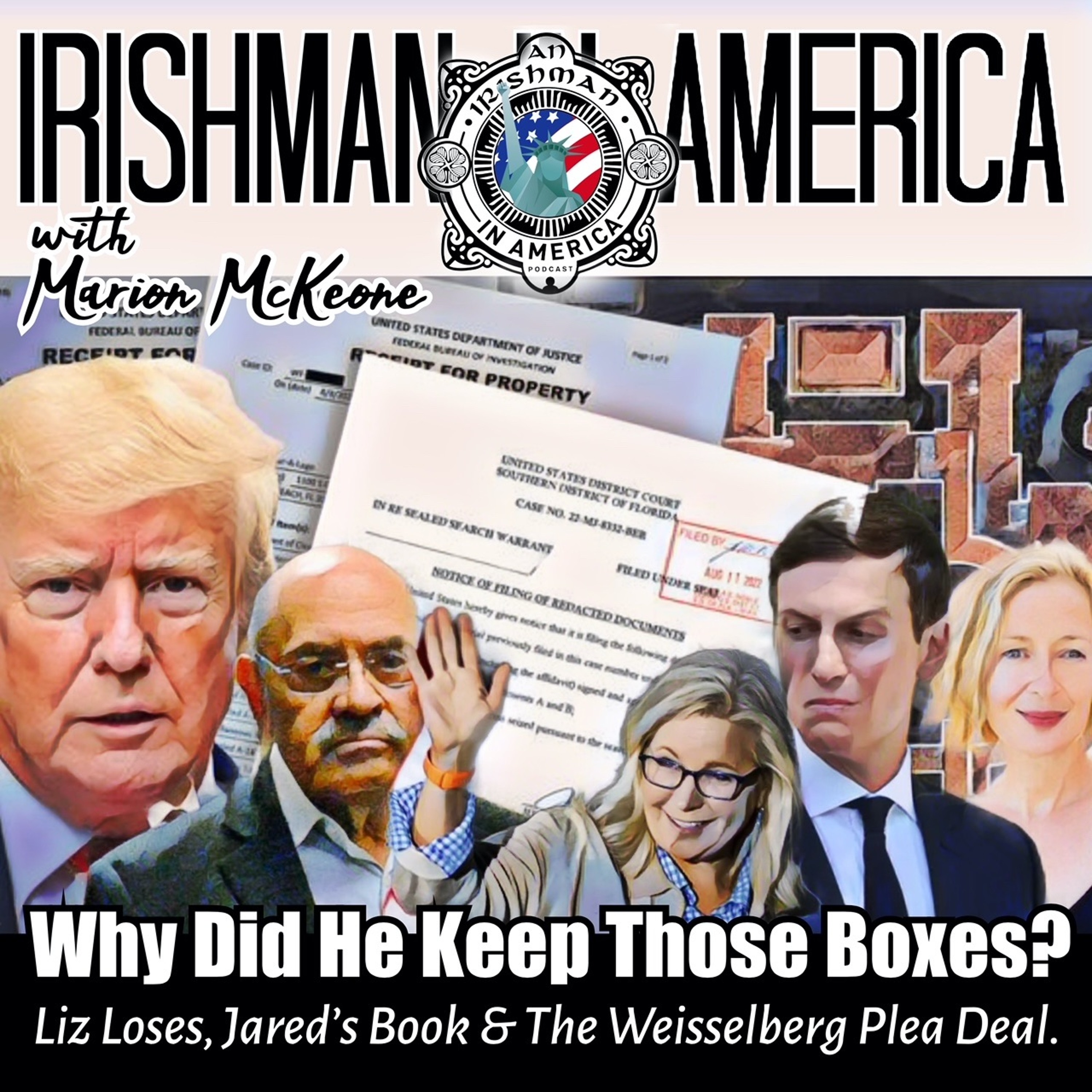 Irishman In America - Liz Loses, Weisselberg Pleads & 4 Theories On Why he Kept Those Boxes (Part 1) episode artwork
