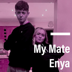 My Mate Enya