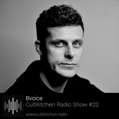 Bvoice — CultKitchen Radio Show #22