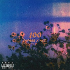 100 (Feat. Avid) [Prodbyasli]