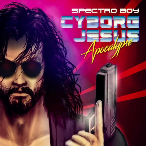 Stream Spectro Boy - Cyborg Jesus [Apocalypse] by S p e c t r o ...