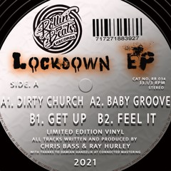 Chris Bass,Ray Hurley - The Lockdown EP - Baby Groove