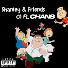 Shanley and Friends 01 Ft. CHANS