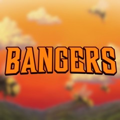 Bangers (Main Playlist)
