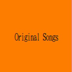 Original Songs