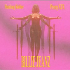 HUSTLANG Robber & prettyXIX - BILLIE JEANZ (reup).mp3